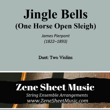Jingle Bells (One Horse Open Sleigh) - Duet for Two Violins (arr. Eve C. Mailly - Zene Strings)