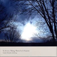 To Every Thing There is a Season