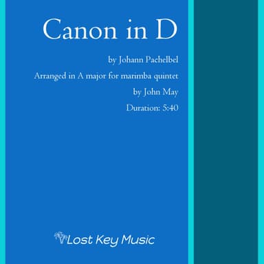 Canon in D (arr. in A) - Percussion Ensemble (arr. John May)