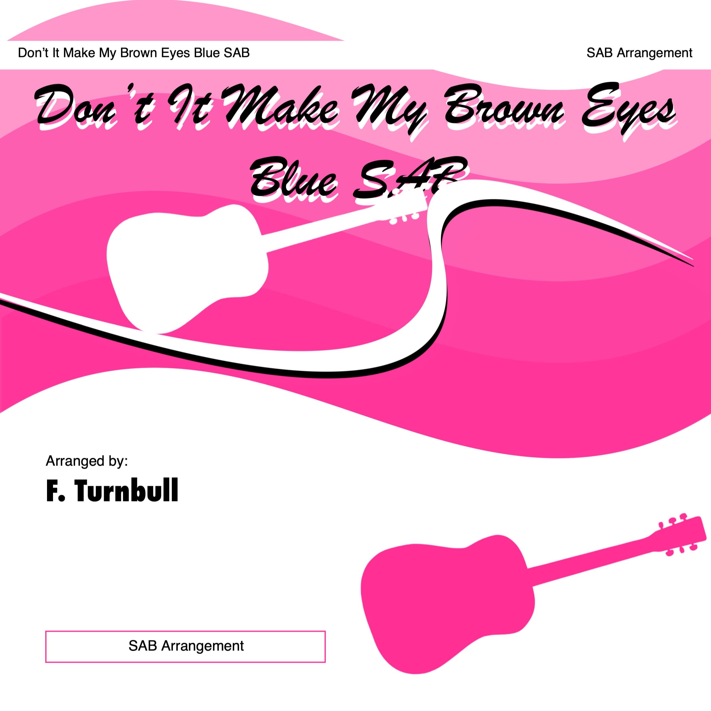 Don't It Make My Brown Eyes Blue (arr. Frances Turnbull)