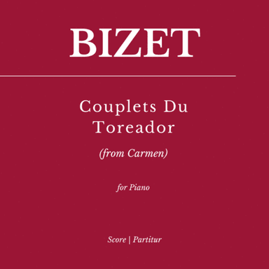 Couplets Du Toreador (from Carmen) - for Piano Solo (arr. Flavio Regis Cunha)