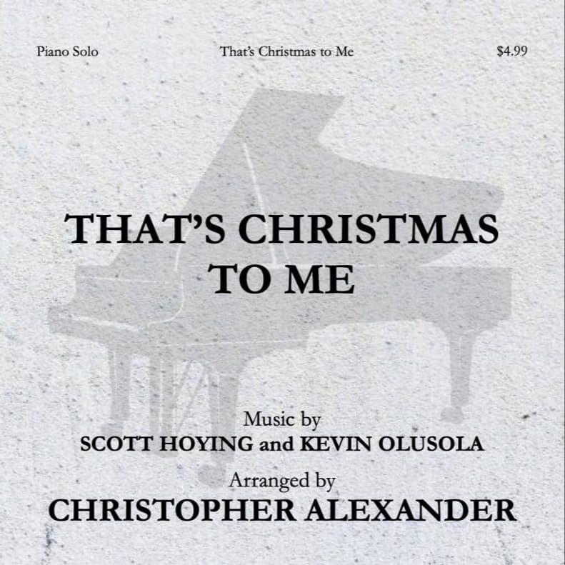 That's Christmas To Me (arr. Christopher Alexander)