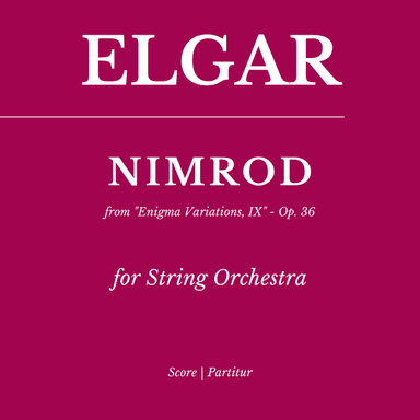 Elgar: NIMROD from 'Enigma Variations', n. IX, Op. 36  (for STRING ORCHESTRA) (arr. Flavio Regis Cunha)