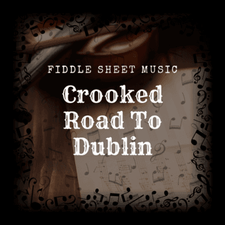 Crooked Road To Dublin (arr. Heather M Music)