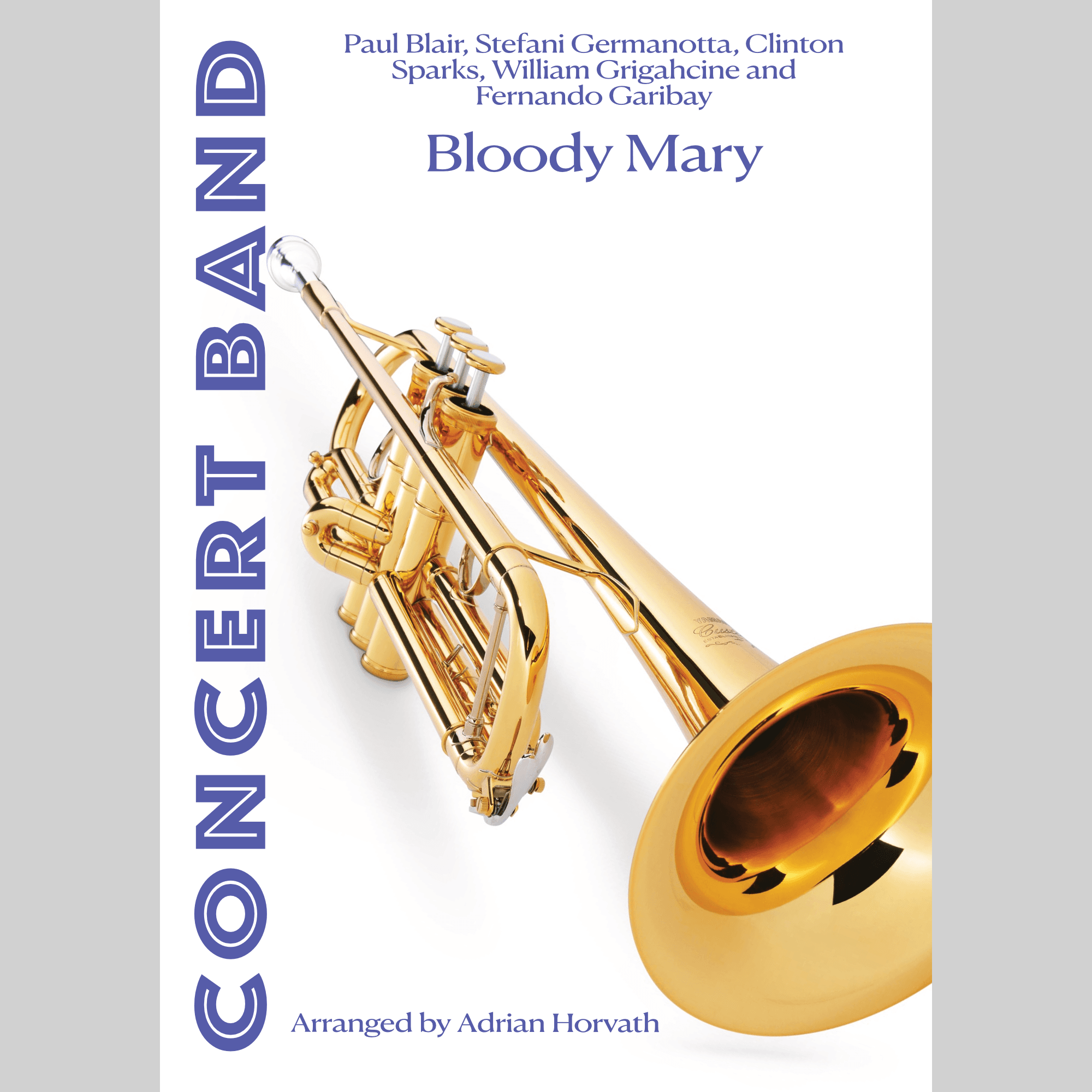 Bloody Mary (arr. Adrian Erik Horvath)