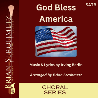 God Bless America ® (arr. Brian Strohmetz)