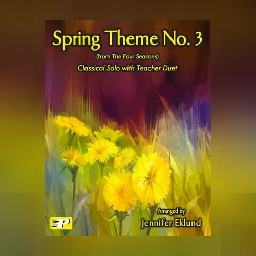 Spring Theme No. 3 (Easy Piano with Duet) (arr. Jennifer Eklund)