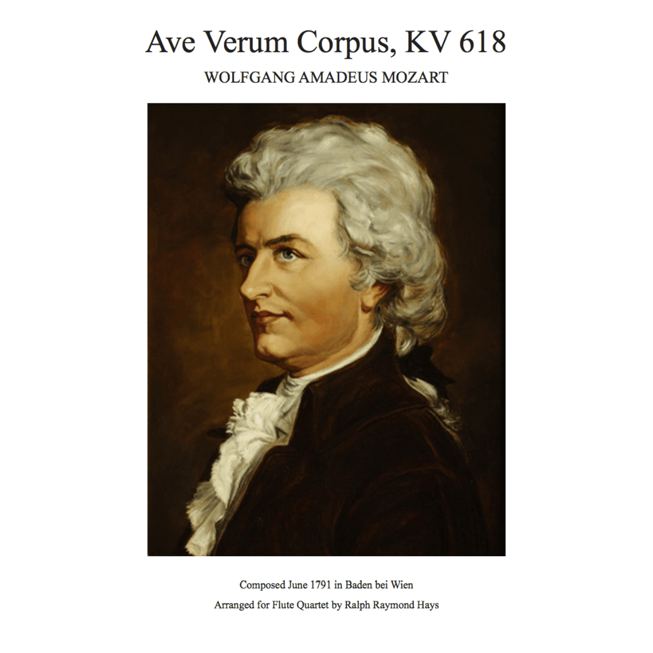 Ave Verum Corpus, KV 618 (1791) for Woodwind Quartet (arr. Ralph Raymond Hays)