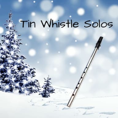 15 Christmas Favorites, for Tin Whistle Solo (arr. Cindy Blevins)
