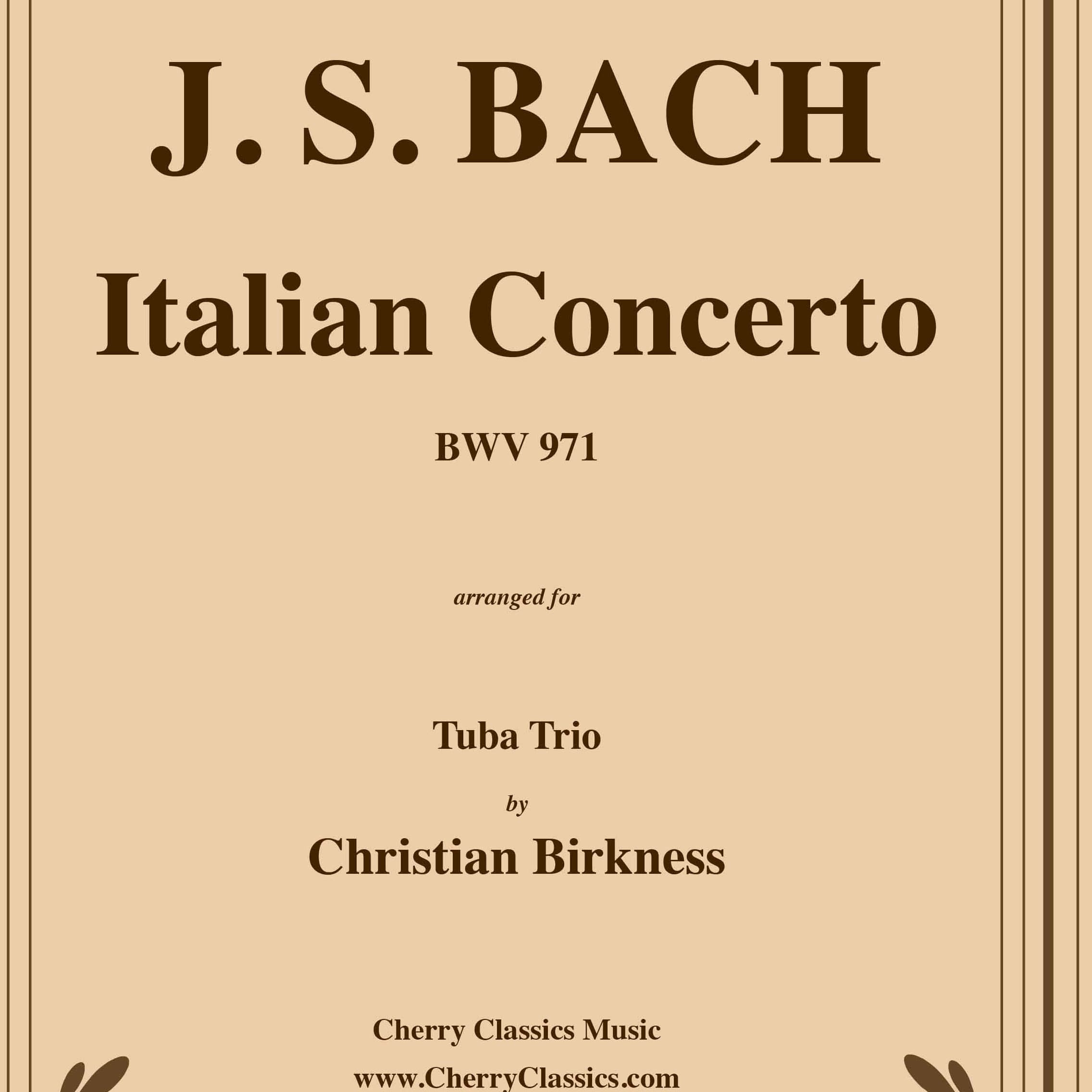 Italian Concerto BWV 971 for Tuba Trio (arr. Birkness, Christian)