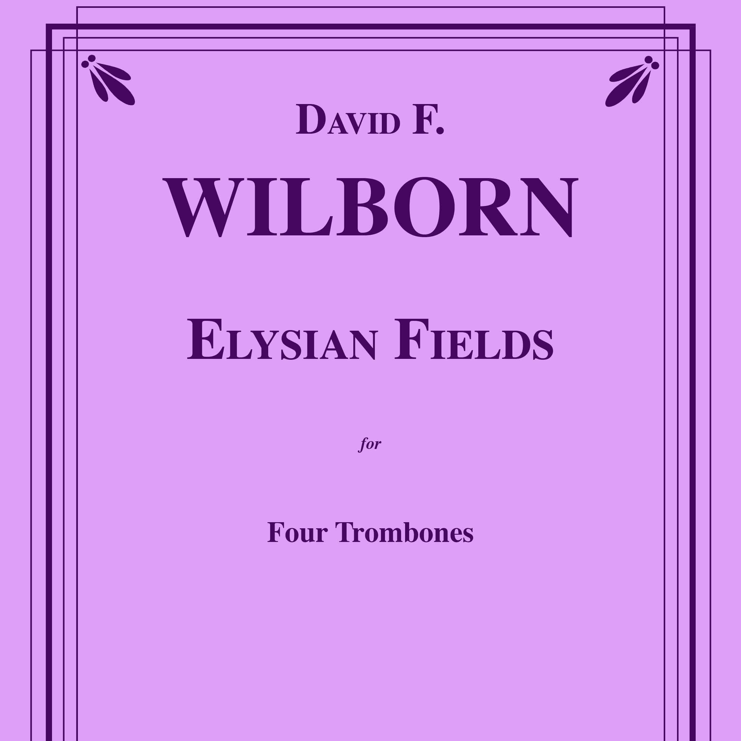 Elysian Fields for Trombone Quartet