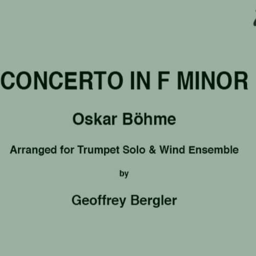 Concerto in F minor for Trumpet & Wind Ensemble (arr. Bergler, Geoffrey)
