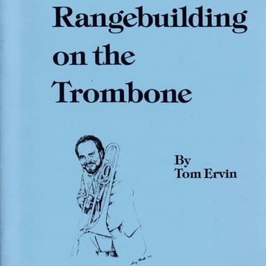 Rangebuilding on the Trombone