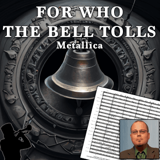 For Whom The Bell Tolls (arr. Ward Miller)