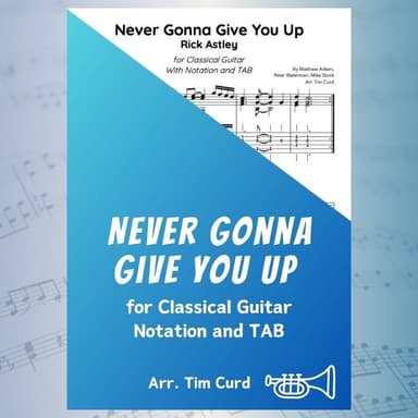 Never Gonna Give You Up (arr. Tim Curd)