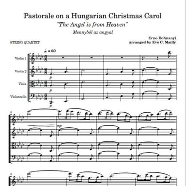 Pastorale on a Hungarian Christmas Carol "The Angel Is From Heaven" (arr. Eve C. Mailly - Zene Strings)