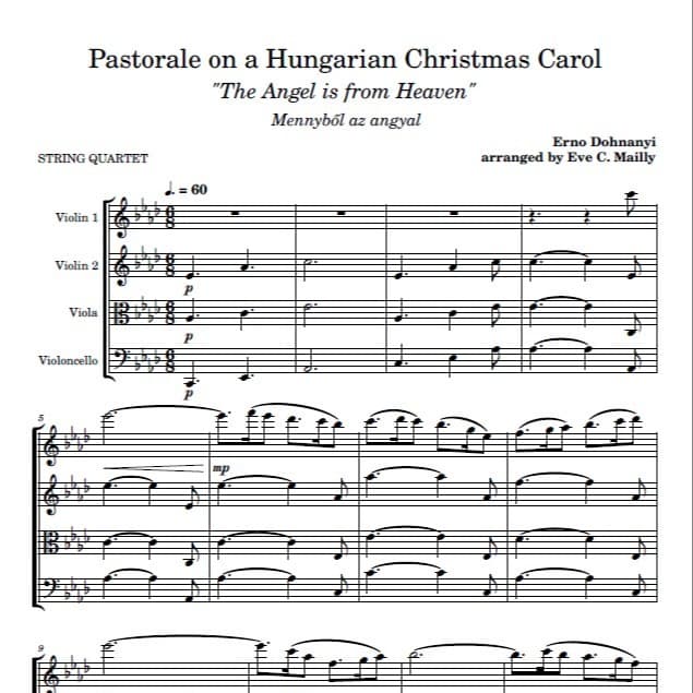 Pastorale on a Hungarian Christmas Carol "The Angel Is From Heaven" (arr. Eve C. Mailly - Zene Strings)