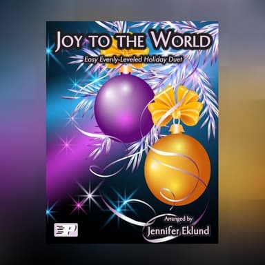 Joy to the World (Easy Piano Duet) (arr. Jennifer Eklund)