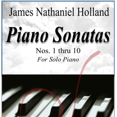 Piano Sonatas, Nos. 1 thru 10, For Solo Piano