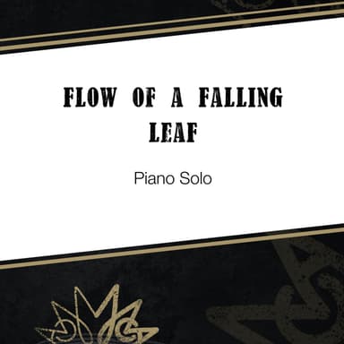 Flow of a falling leaf - Piano Solo
