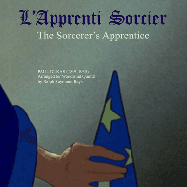 The Sorcerer's Apprentice (for Woodwind Quintet) (arr. Ralph Raymond Hays)