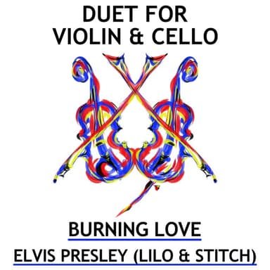 Burning Love (arr. Sarah James & Jaya Hanley of The Chapel Hill Duo)