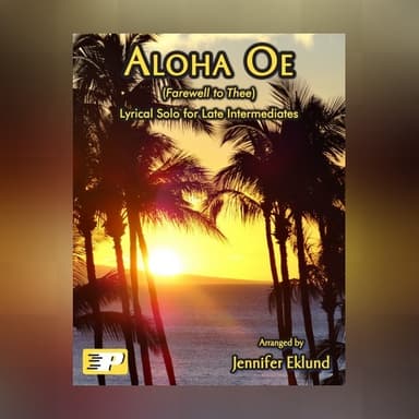 Aloha Oe (Farewell To Thee) Late Intermediate Piano (arr. F.M. Sheet Music)