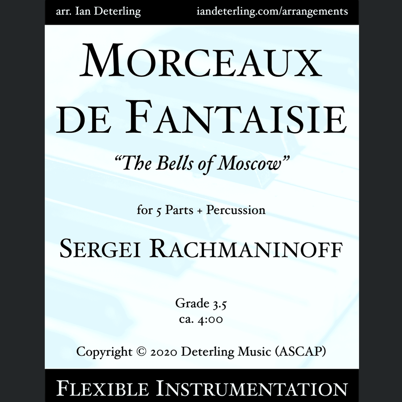 Morceaux de Fantaisie "The Bells of Moscow" (flexible instrumentation) (arr. Ian Deterling)
