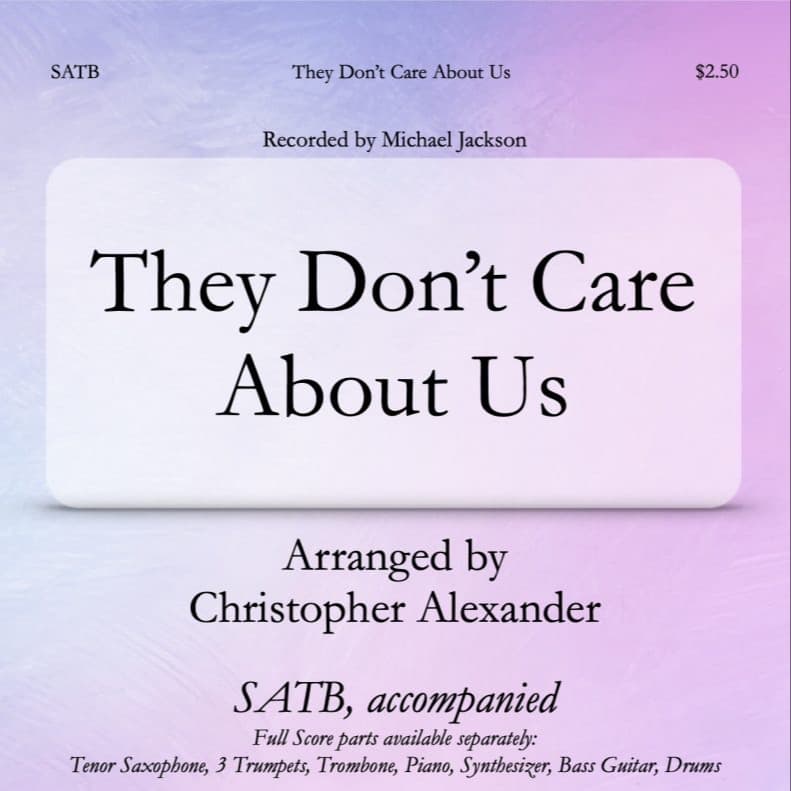 They Don't Care About Us (arr. Christopher Alexander)