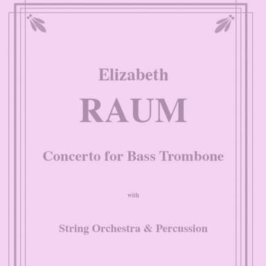 Concerto for Bass Trombone with Piano accompaniment (arr. Wade Goodwin)