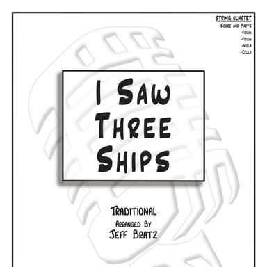 I Saw Three Ships (arr. Jeff Bratz)