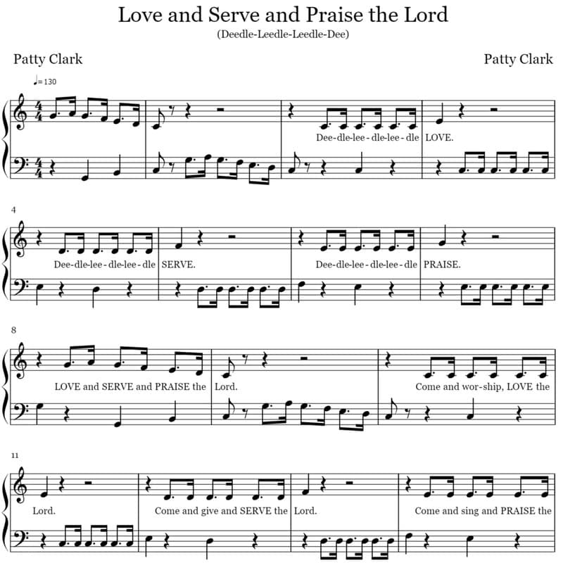 Love and Serve and Praise the Lord