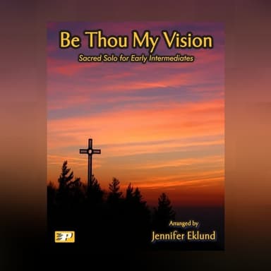 Be Thou My Vision (Easy Lyrical Piano) (arr. Jennifer Eklund)