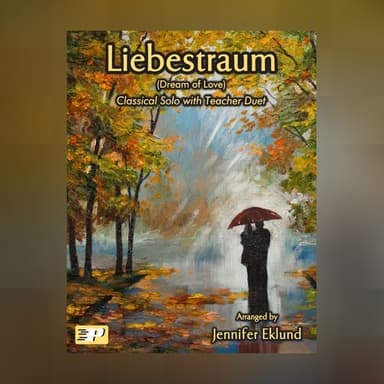 Liebestraum (Easy Piano with Duet) (arr. Jennifer Eklund)