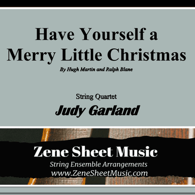 Have Yourself A Merry Little Christmas (arr. Eve C. Mailly - Zene Strings)