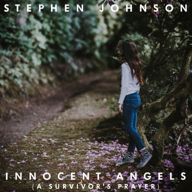 Innocent Angels (A Survivors Prayer)