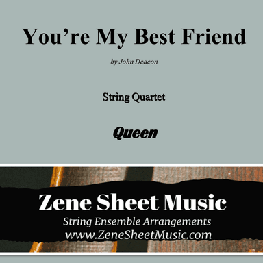 You're My Best Friend (arr. Eve C. Mailly - Zene Strings)
