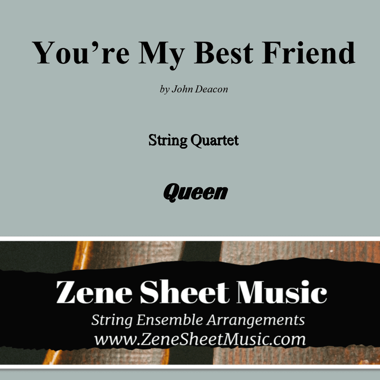 You're My Best Friend (arr. Eve C. Mailly - Zene Strings)