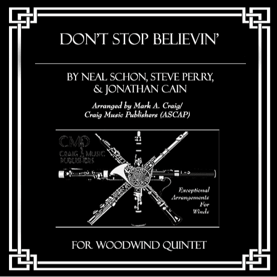 Don't Stop Believin' (arr. Mark A. Craig/Craig Music Publishers (ASCAP))