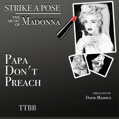 Papa Don't Preach (arr. David Maddux)