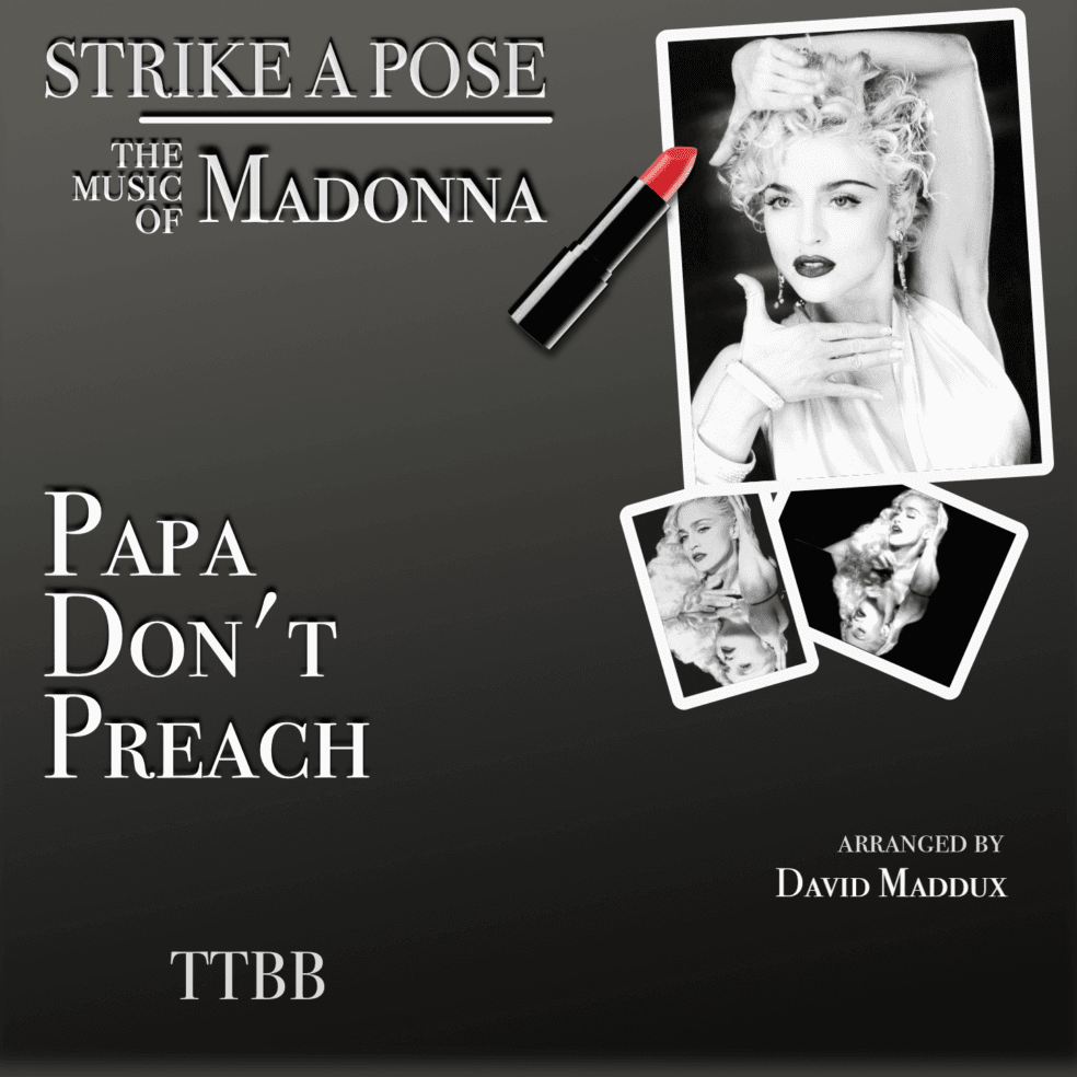 Papa Don't Preach (arr. David Maddux)