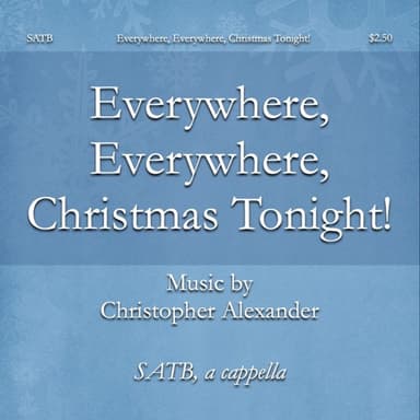 Everywhere, Everywhere, Christmas Tonight!