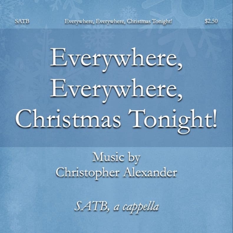 Everywhere, Everywhere, Christmas Tonight!