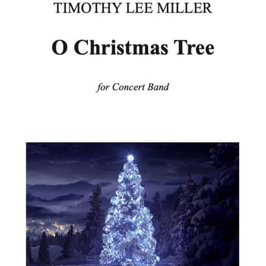 O Christmas Tree (arr. Timothy L. Miller)