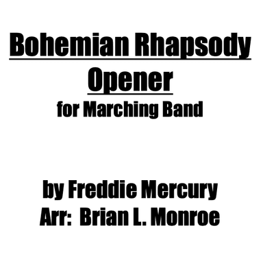 Bohemian Rhapsody (arr. Brian L. Monroe)