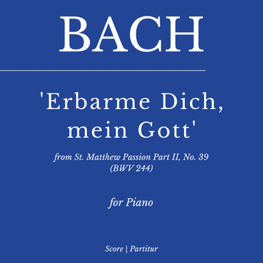 J.S. Bach - "Erbarme dich" from "Matthäus-Passion" (St. Matthew Passion) BWV 244 (for Piano Solo) (arr. Flavio  Regis Cunha)