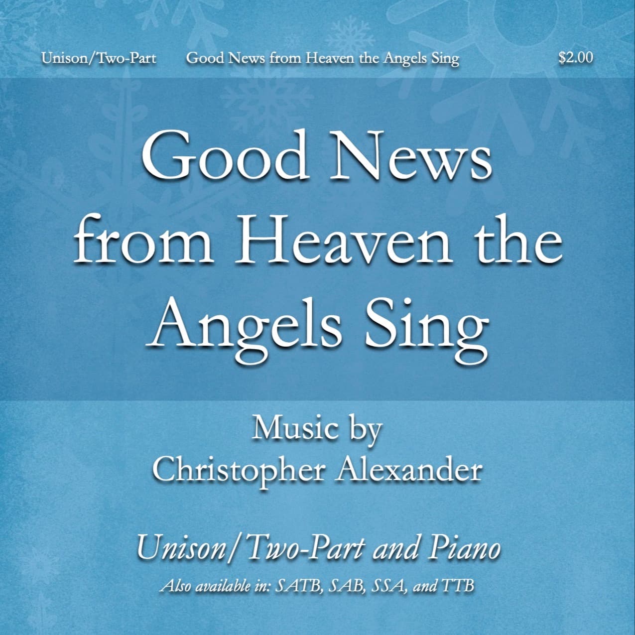 Good News from Heaven the Angels Sing (A Christmas Carol for Children) (Unison/Two-Part)