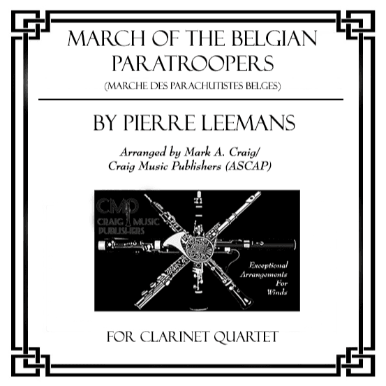 March Of The Belgian Paratroops (marche Des Parachutistes Belges) (arr. Mark A. Craig/Craig Music Publishers (ASCAP))