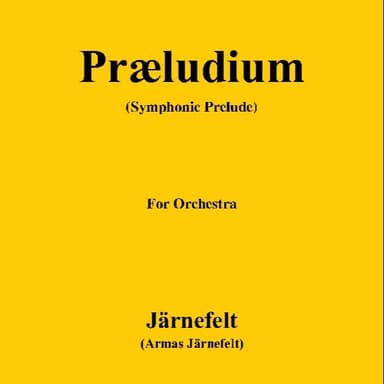 Jarnefelt-Praludium(Symphonic Prelude) (arr. OSM Press)