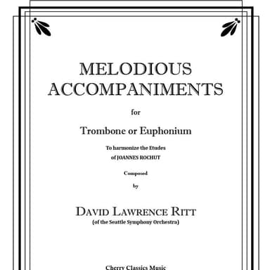 Melodious Accompaniments to Rochut Etudes Book 1 for Trombone or Euphonium